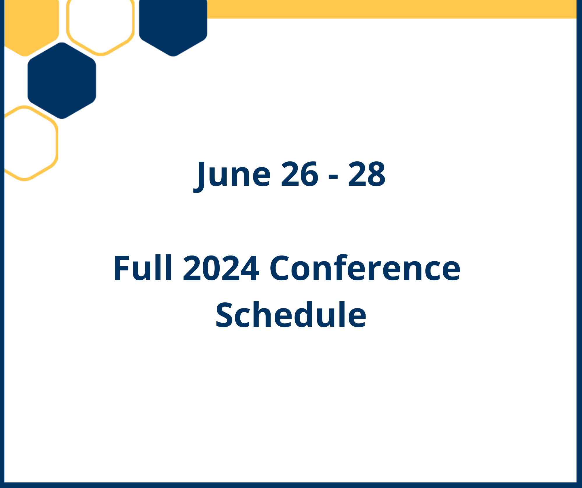 June 26 - 28 Full 2024 Conference Schedule